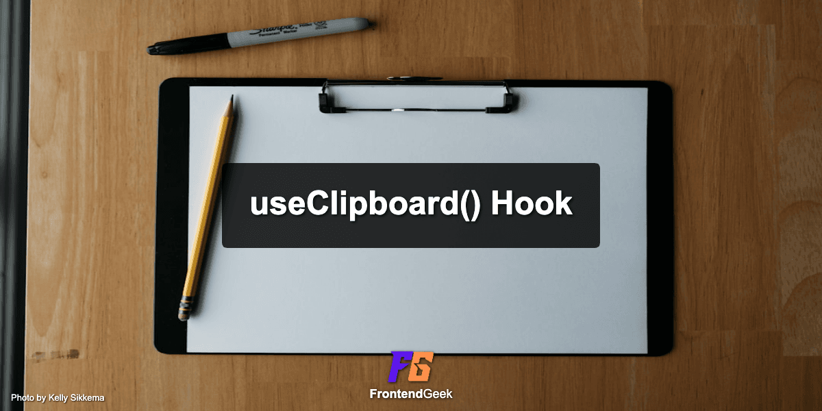 Implement custom useClipboard() Hook in React