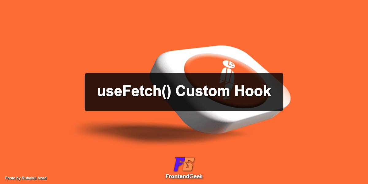 Implement useFetch() Custom Hook in React (Interview)