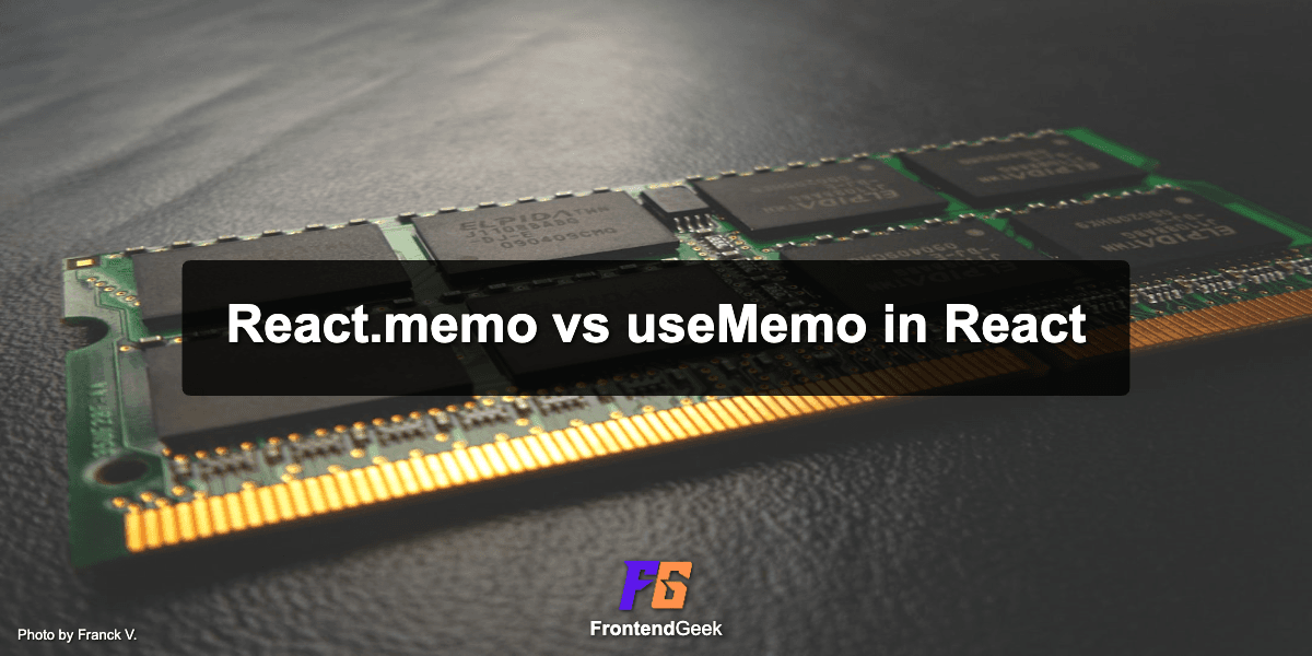 React.memo vs useMemo in React: Difference & Trade Off